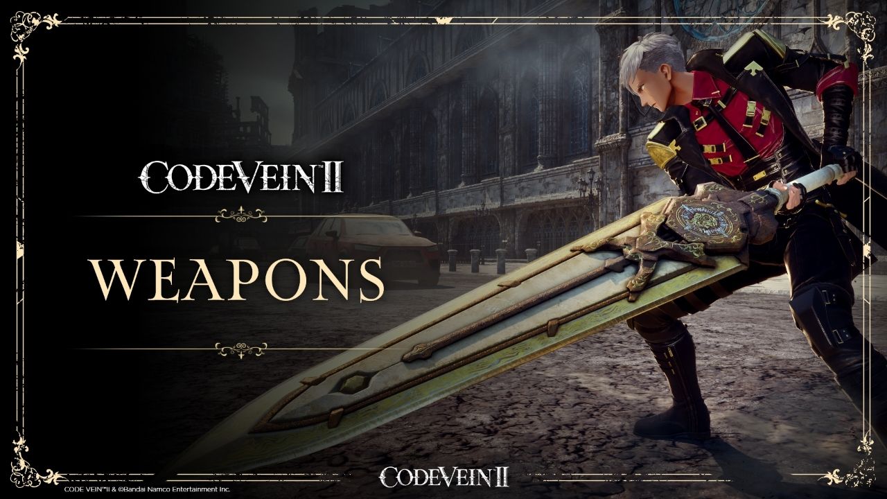 Weapons Types in CODE VEIN II