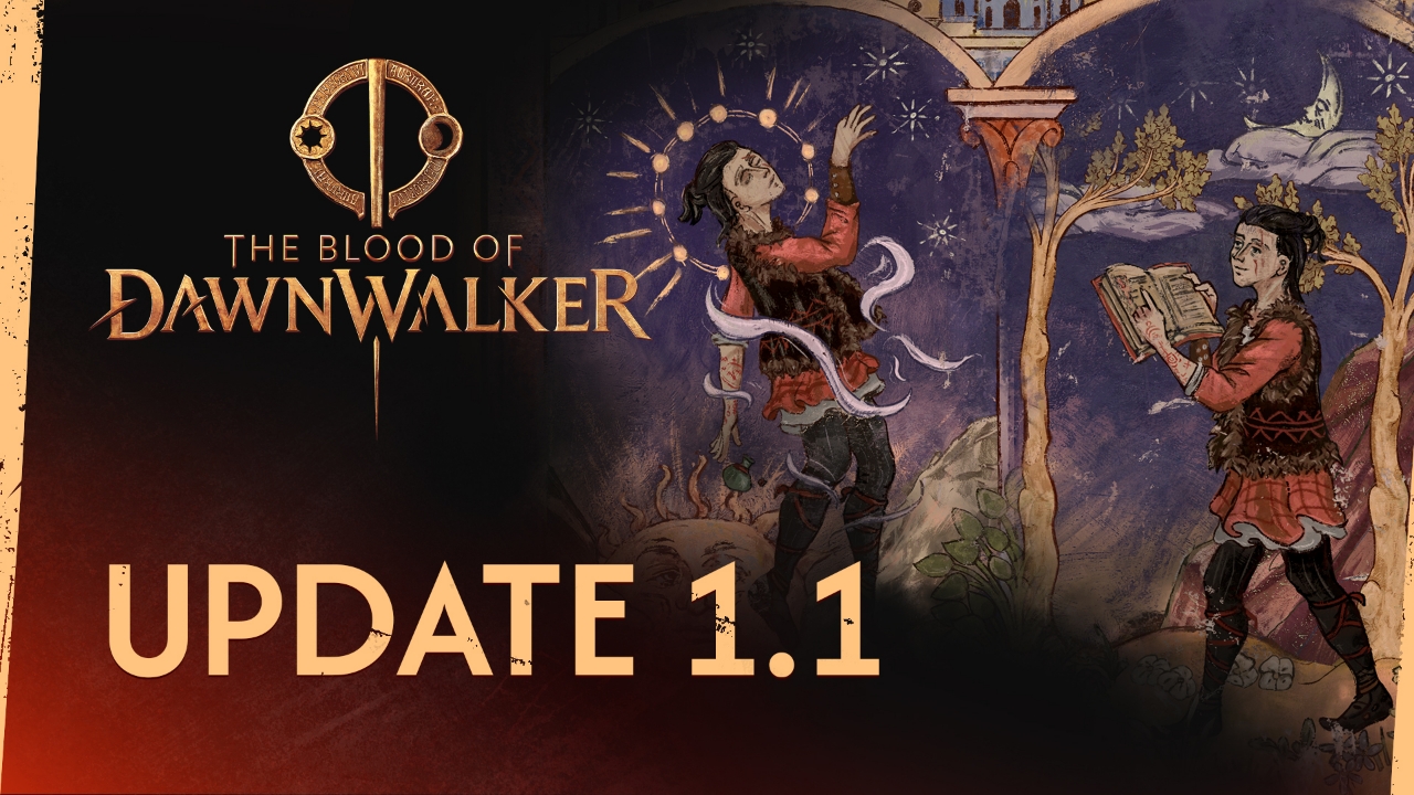 First major post-launch update for The Blood of Dawnwalker is now ...