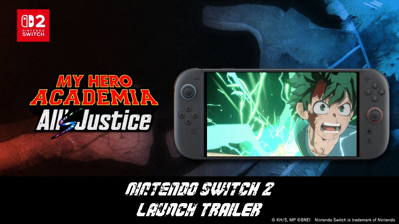MY HERO ACADEMIA: All's Justice Nintendo Switch 2 Launch Thumbnail