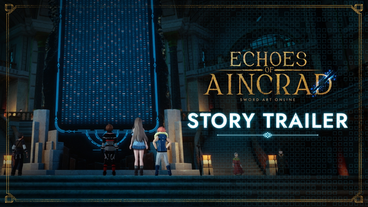 Echoes of Aincrad Story Trailer Thumbnail