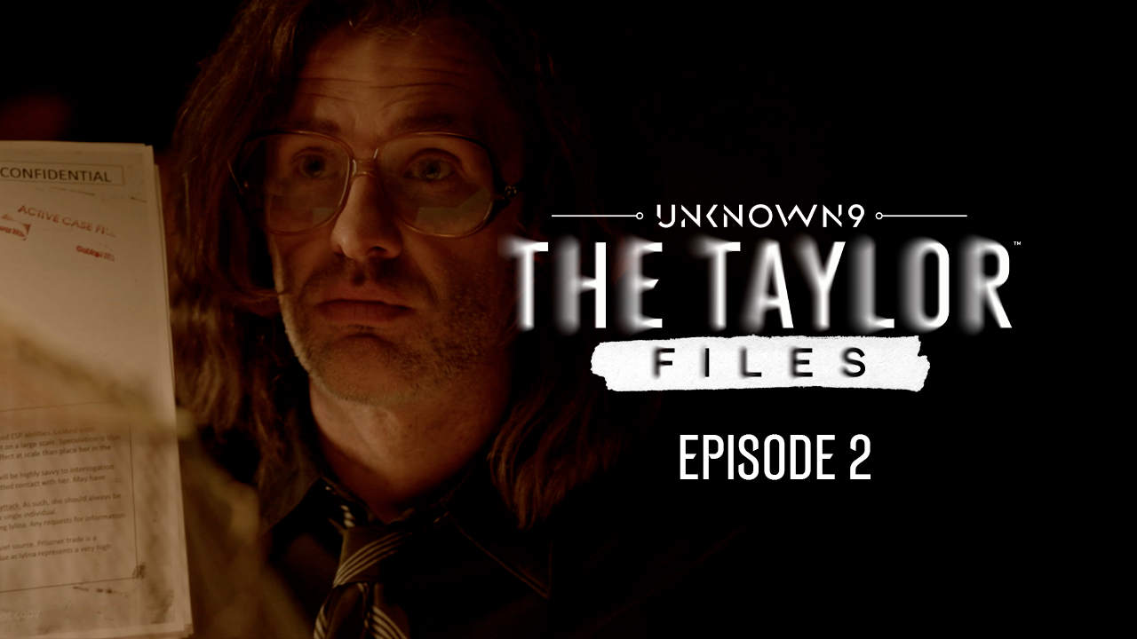 Unknown 9: The Taylor Files, Episode 2